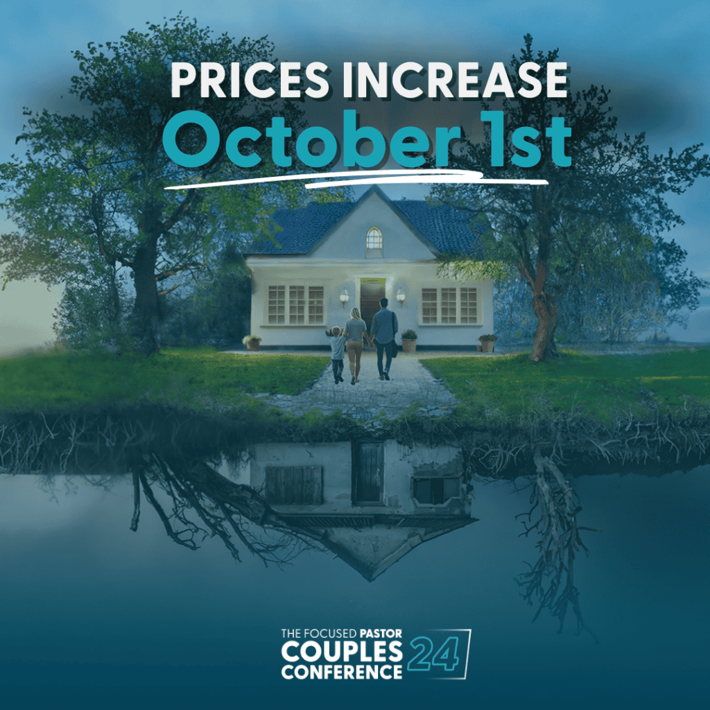 an image announcing that The Focused Pastor Couples Conference prices increase October 1st